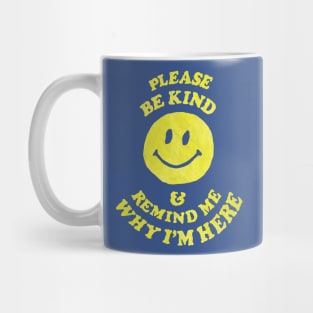 Please Be Kind Mug